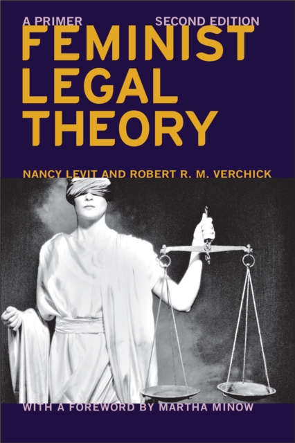 Feminist Legal Theory (Second Edition) : A Primer, Hardback Book
