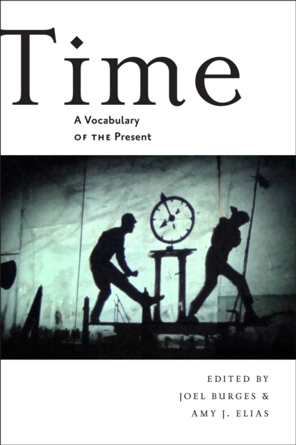 Time : A Vocabulary of the Present, Paperback / softback Book