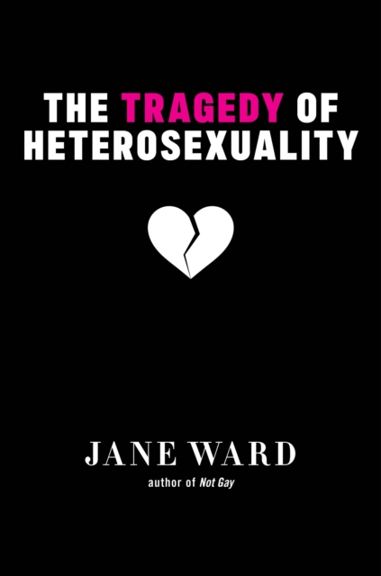 The Tragedy of Heterosexuality, EPUB eBook