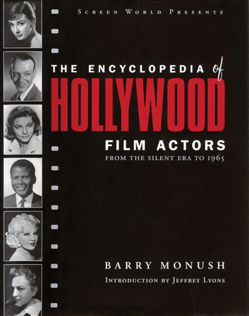 Encyclopedia of Hollywood Film Actors : From the Silent Era to 1965, EPUB eBook