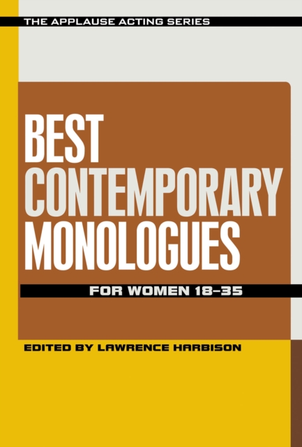 Best Contemporary Monologues for Women 18-35, Paperback / softback Book