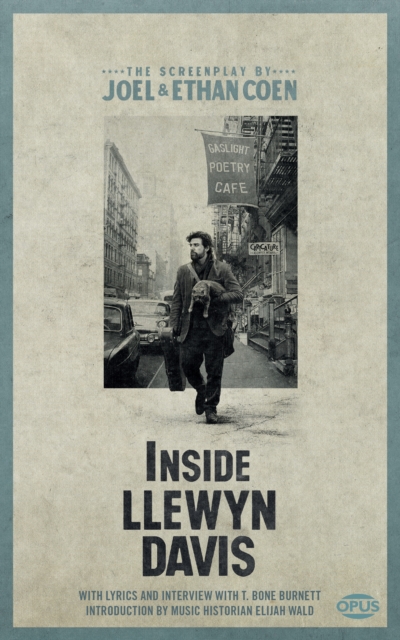 Inside Llewyn Davis : The Screenplay, EPUB eBook