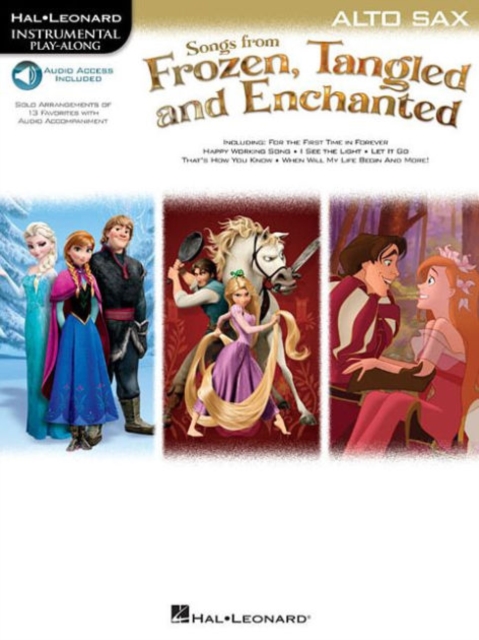 Songs from Frozen, Tangled and Enchanted : Instrumental Play-Along - Alto Saxophone, Book Book
