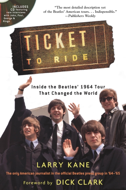 Ticket to Ride : Inside the Beatles' 1964 Tour That Changed the World, Mixed media product Book