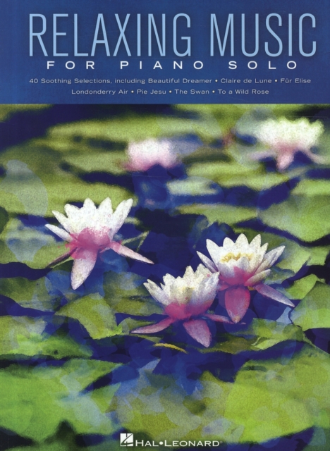 Relaxing Music for Piano Solo : Piano Solo Songbook, Book Book