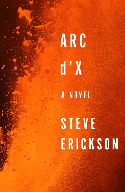 Arc d'X : A Novel, EPUB eBook