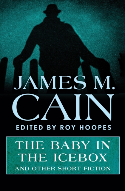 The Baby in the Icebox : and Other Short Fiction, EPUB eBook