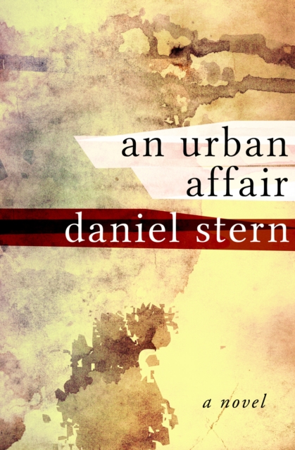 An Urban Affair : A Novel, EPUB eBook