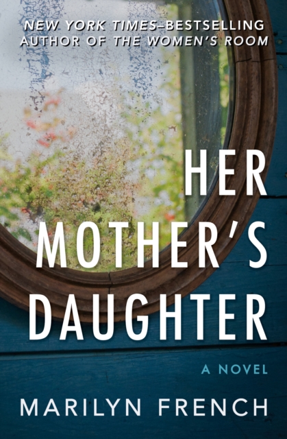 Her Mother's Daughter : A Novel, EPUB eBook