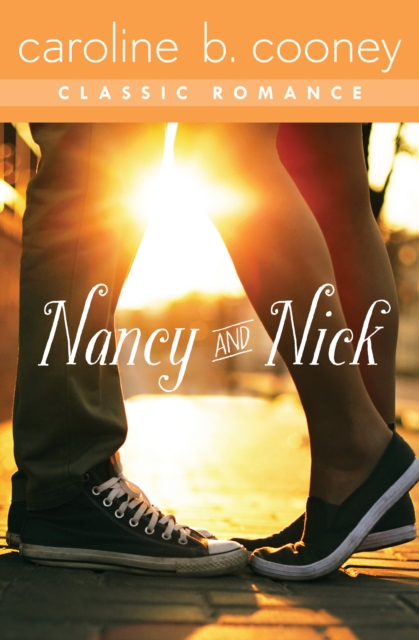Nancy and Nick : A Cooney Classic Romance, EPUB eBook
