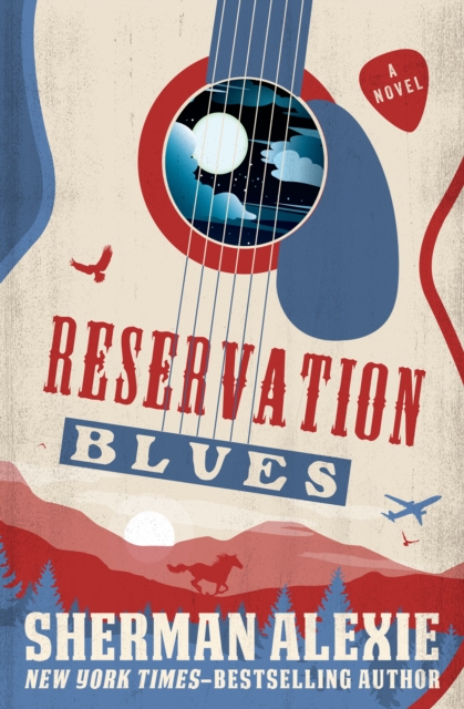 Reservation Blues : A Novel, EPUB eBook