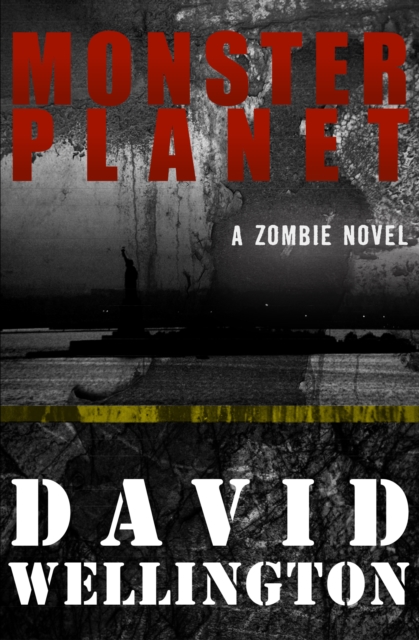 Monster Planet : A Zombie Novel, EPUB eBook