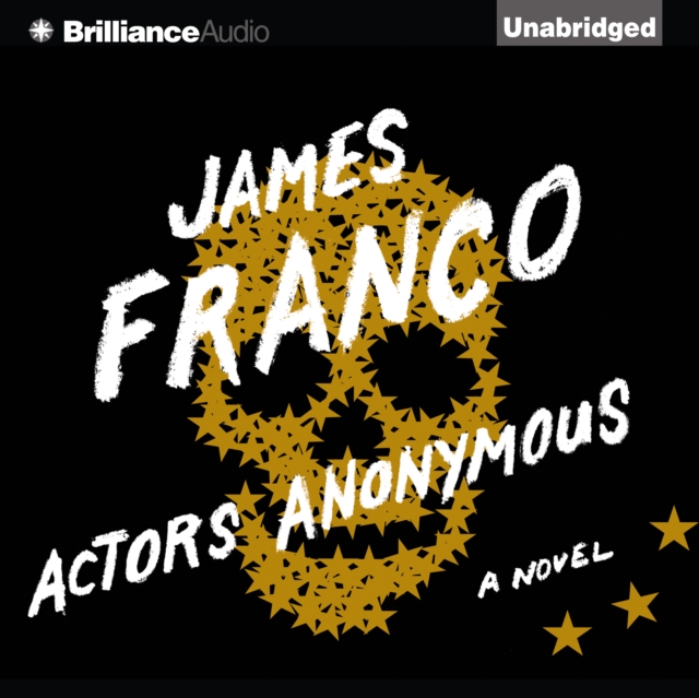 Actors Anonymous : A Novel, eAudiobook MP3 eaudioBook