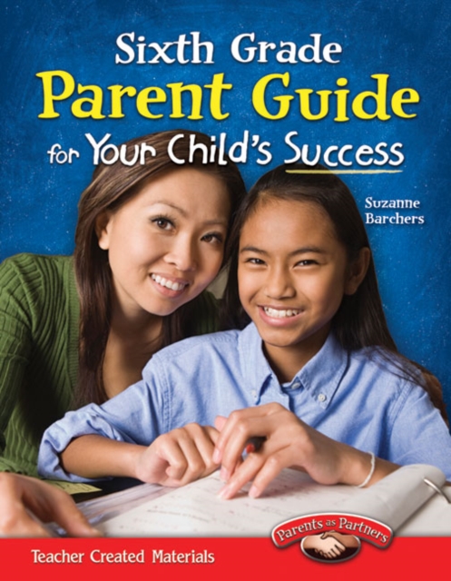 Sixth Grade Parent Guide for Your Child's Success, PDF eBook