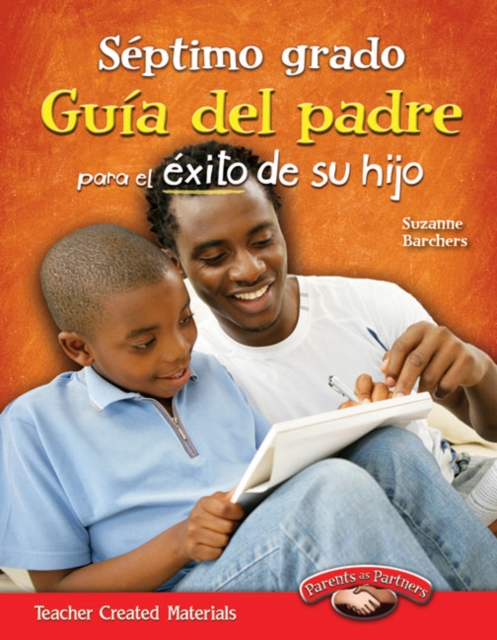 Septimo grado Guia del padre para el exito de su hijo, PDF eBook