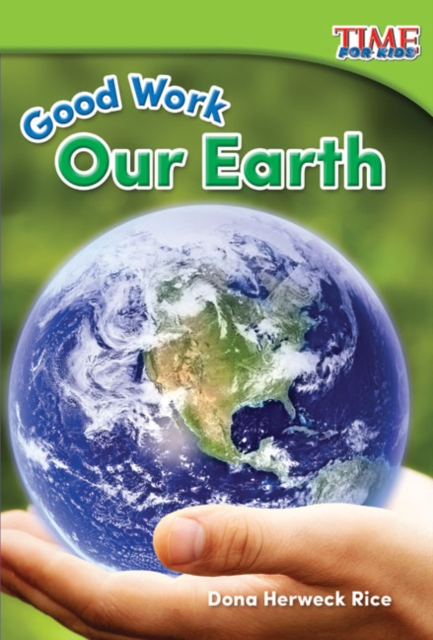 Good Work : Our Earth, PDF eBook
