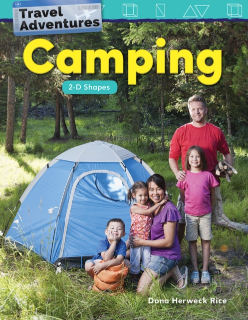 Travel Adventures: Camping : 2-D Shapes, PDF eBook