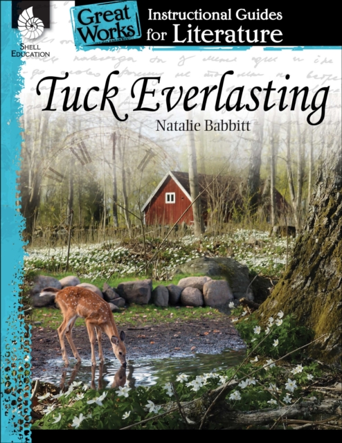 Tuck Everlasting : An Instructional Guide for Literature, PDF eBook