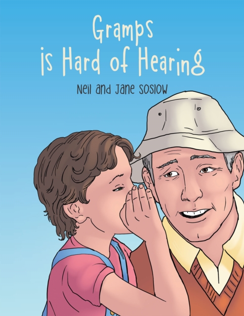 Gramps Is Hard of Hearing, EPUB eBook