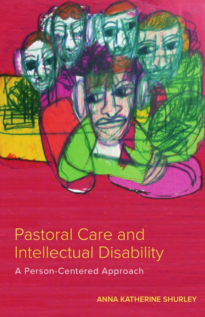 Pastoral Care and Intellectual Disability : A Person-Centered Approach, EPUB eBook