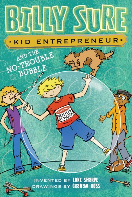 Billy Sure, Kid Entrepreneur and the No-Trouble Bubble, EPUB eBook