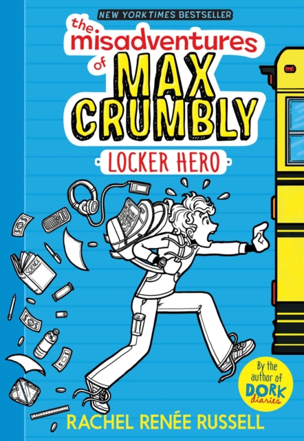 The Misadventures of Max Crumbly 1 : Locker Hero, Hardback Book