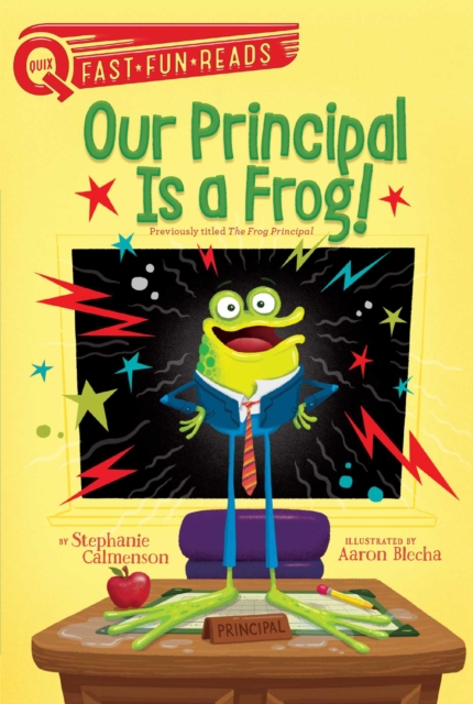 Our Principal Is a Frog! : A QUIX Book, EPUB eBook