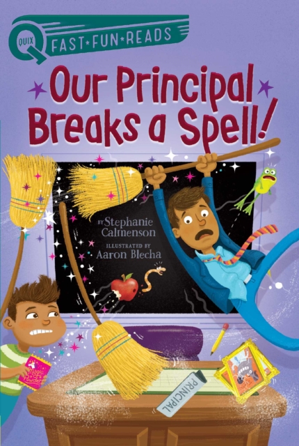 Our Principal Breaks a Spell! : A QUIX Book, EPUB eBook