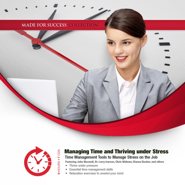 Managing Time and Thriving under Stress, eAudiobook MP3 eaudioBook