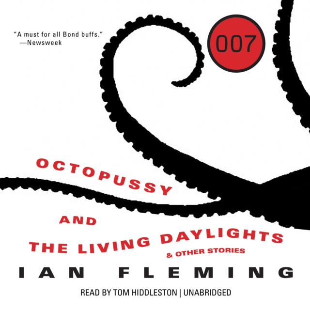 Octopussy and The Living Daylights, and Other Stories, eAudiobook MP3 eaudioBook