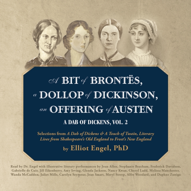 A Bit of Brontes, a Dollop of Dickinson, an Offering of Austen, eAudiobook MP3 eaudioBook