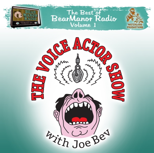 The Voice Actor Show with Joe Bev, eAudiobook MP3 eaudioBook