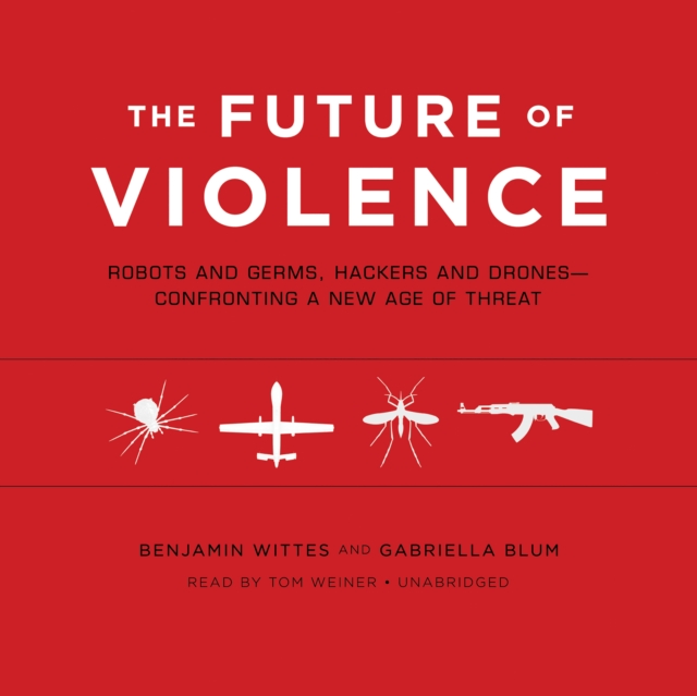 The Future of Violence, eAudiobook MP3 eaudioBook
