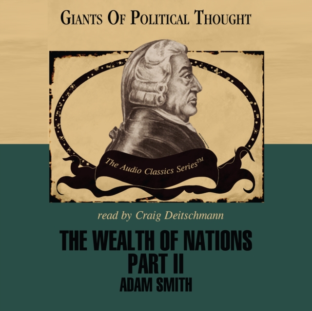 The Wealth of Nations, Part 2, eAudiobook MP3 eaudioBook