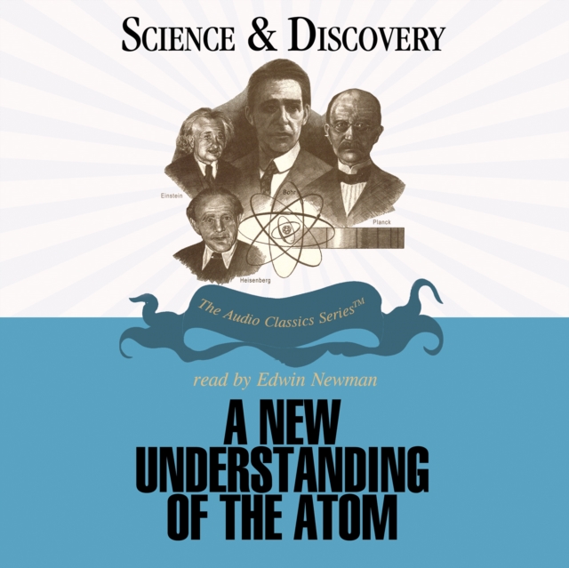 A New Understanding of the Atom, eAudiobook MP3 eaudioBook