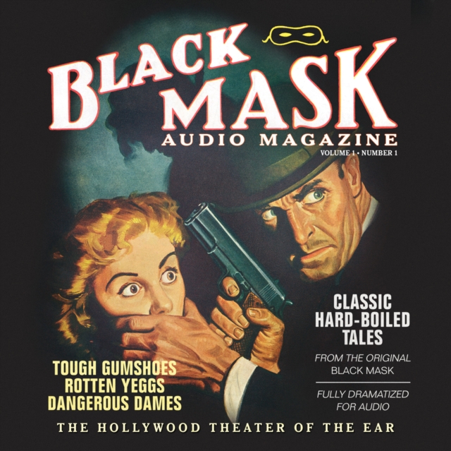 Black Mask Audio Magazine, Vol. 1, eAudiobook MP3 eaudioBook