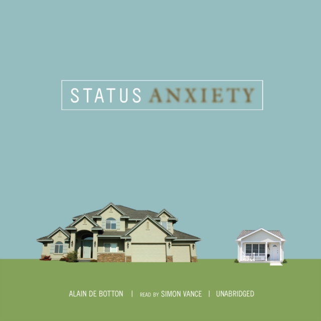 Status Anxiety, eAudiobook MP3 eaudioBook