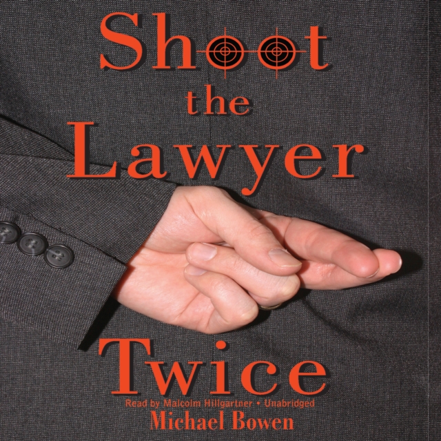 Shoot the Lawyer Twice, eAudiobook MP3 eaudioBook