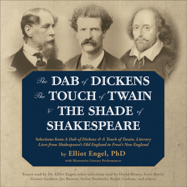 The Dab of Dickens, The Touch of Twain, and The Shade of Shakespeare, eAudiobook MP3 eaudioBook