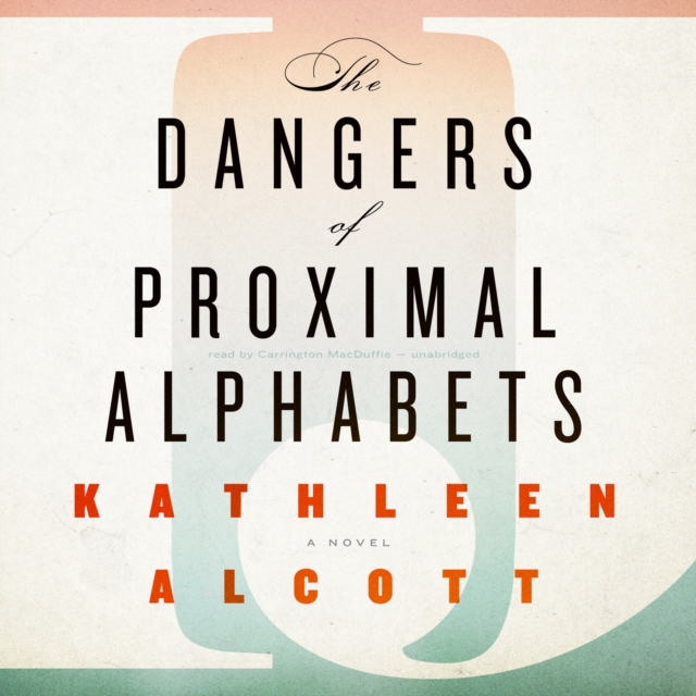 The Dangers of Proximal Alphabets, eAudiobook MP3 eaudioBook