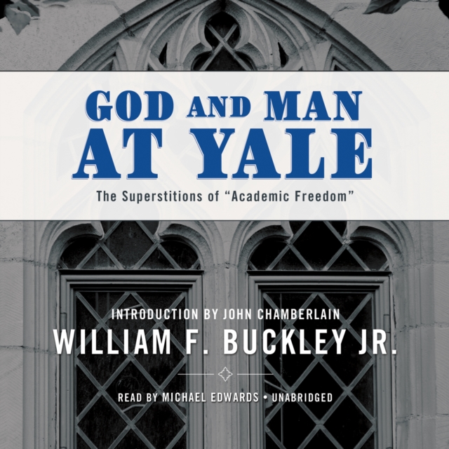 God and Man at Yale, eAudiobook MP3 eaudioBook