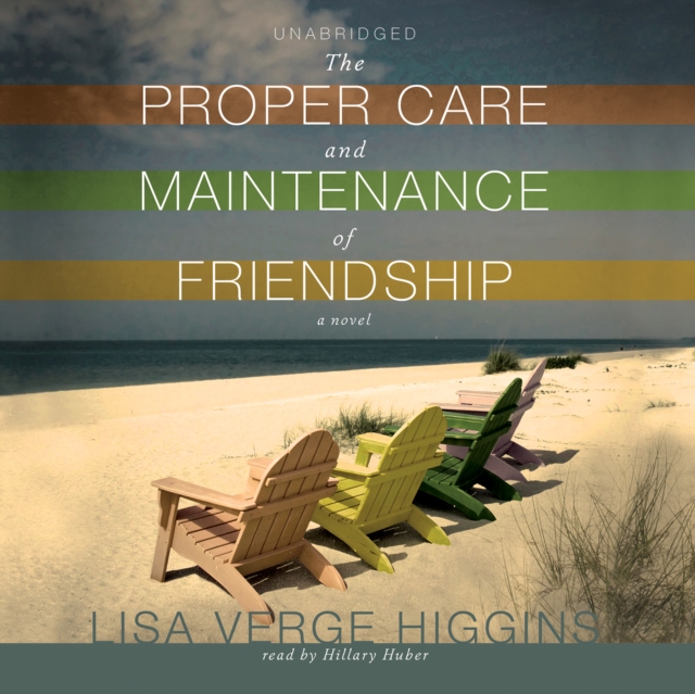 The Proper Care and Maintenance of Friendship, eAudiobook MP3 eaudioBook