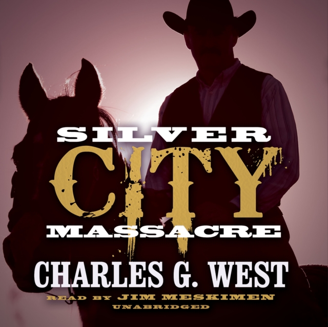 Silver City Massacre, eAudiobook MP3 eaudioBook