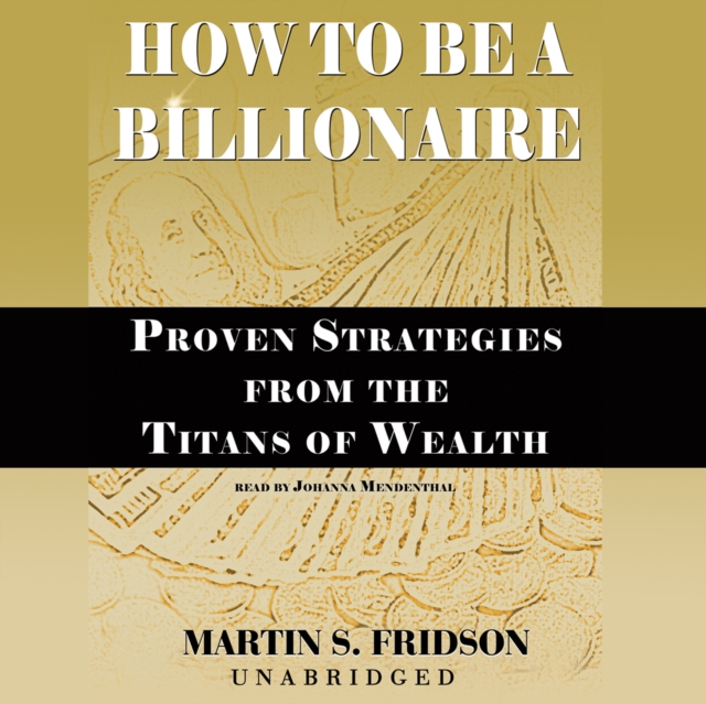 How to Be a Billionaire, eAudiobook MP3 eaudioBook