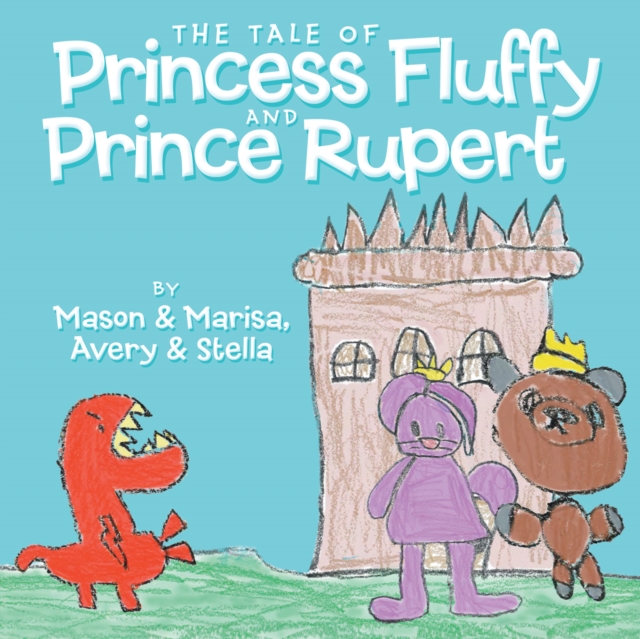 The Tale of Princess Fluffy and Prince Rupert, EPUB eBook