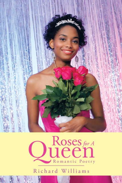 Roses for a Queen : Romantic Poetry, EPUB eBook