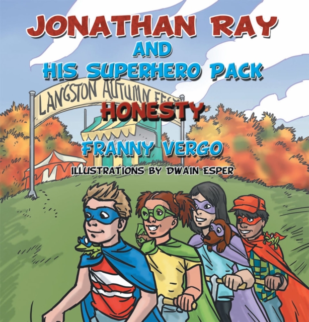 Jonathan Ray and His Superhero Pack : Honesty, EPUB eBook