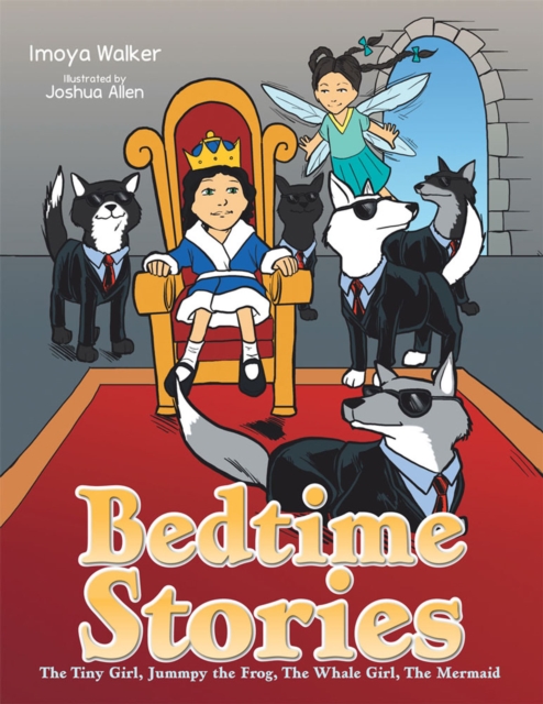 Bedtime Stories : The Tiny Girl, Jummpy the Frog, the Whale Girl, the Mermaid, EPUB eBook