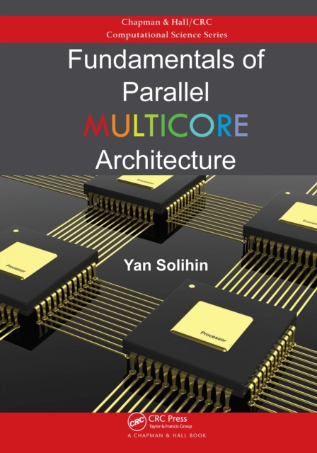 Fundamentals of Parallel Multicore Architecture, PDF eBook