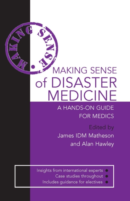 Making Sense of Disaster Medicine: A Hands-on Guide for Medics, EPUB eBook